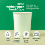 32 oz | White Double Poly-Coated Paper Food Cup | Large Soup & Food Cup | 500 pcs - Image 3